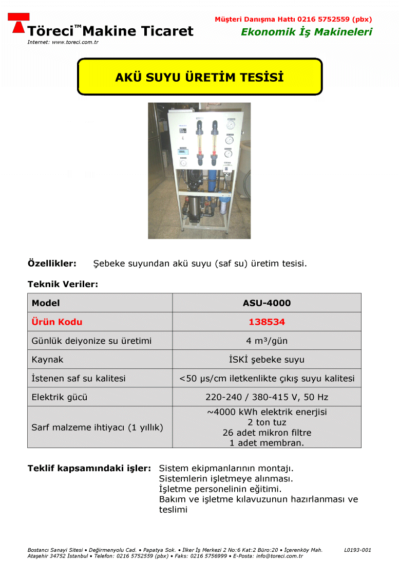 4.000 litre/gün üretim kapasiteli filtrasyon - yumuşatma - demineralizasyon bölümlü saf su üretim makinası.