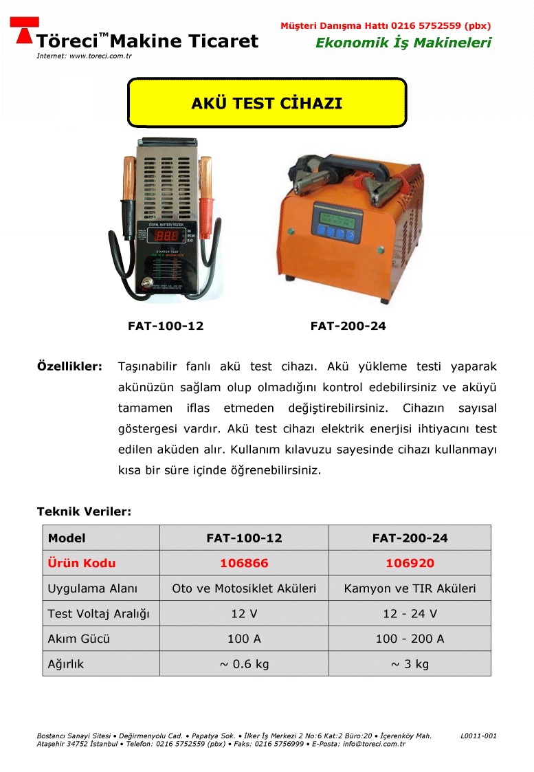 12 - 24 V aküleri için uygun 100 - 200 A test akımlı akü test cihazı.