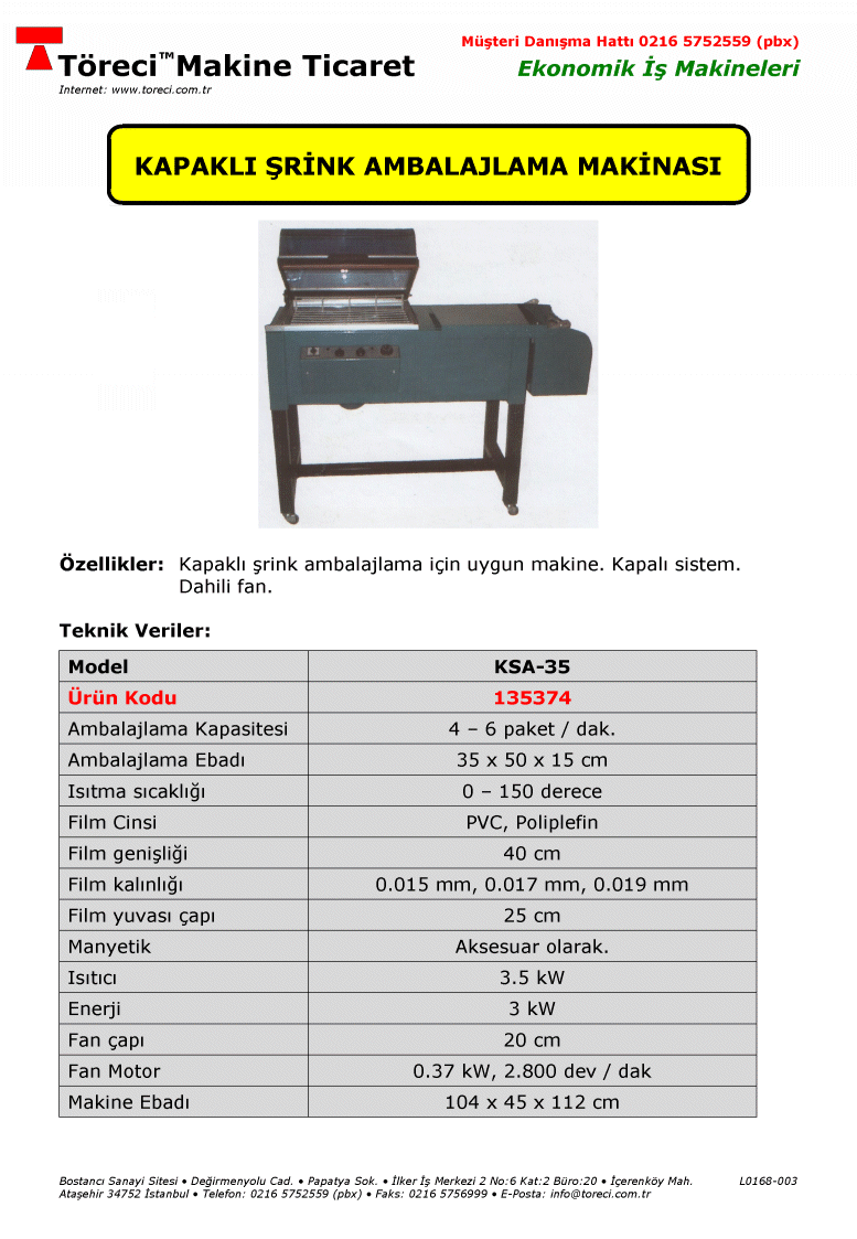 Kapaklı shrink ambalajlama için uygun makine.