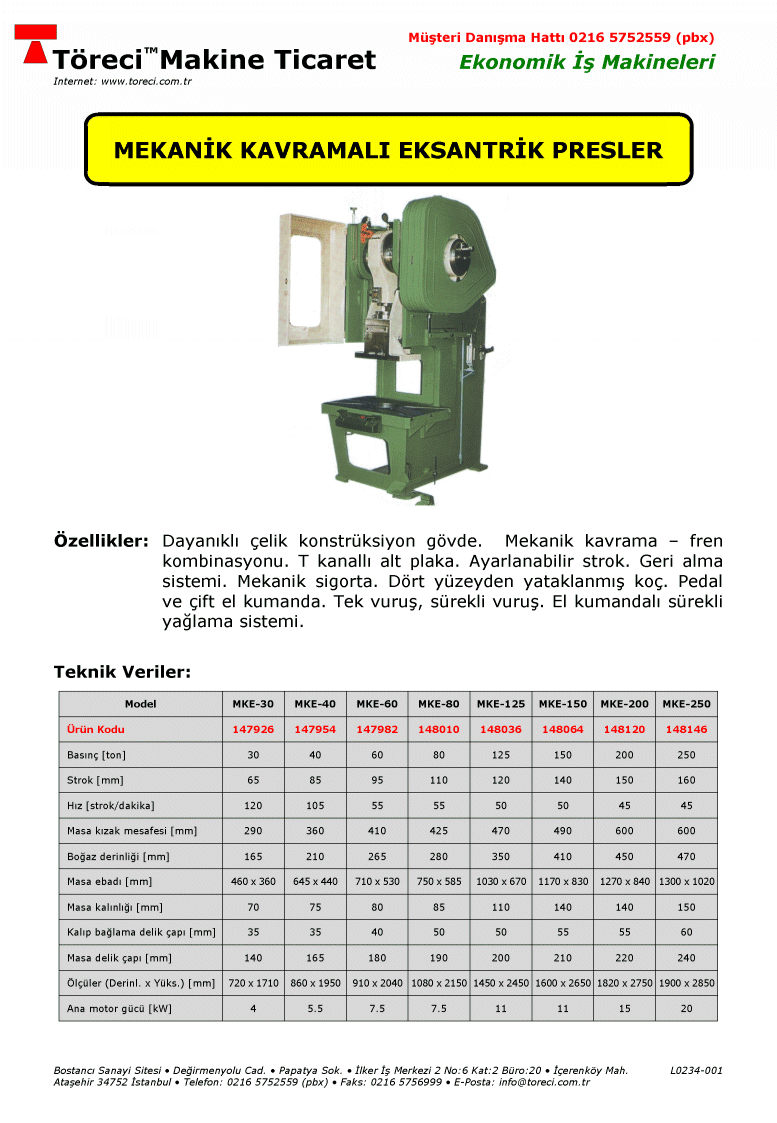 20 - 250 ton kapasiteli dayanıklı çelik gövdeli mekanik eksantrik pres.