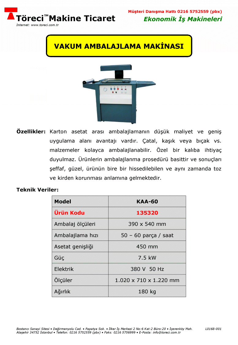 Karton asetat arası ambalajlamanın düşük maliyet ve geniş uygulama alanı avantajı vardır.